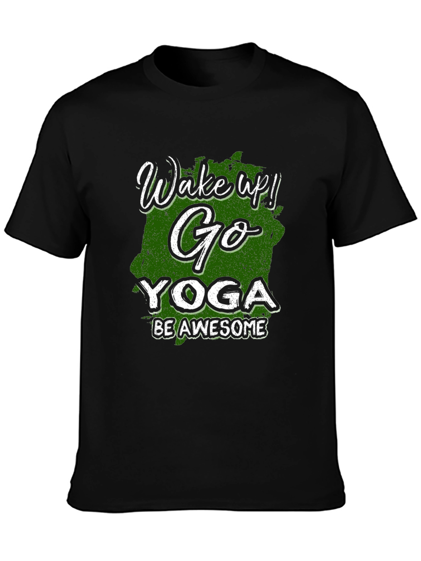 Wake Up! Go Yoga Be Awesome Black T-Shirt