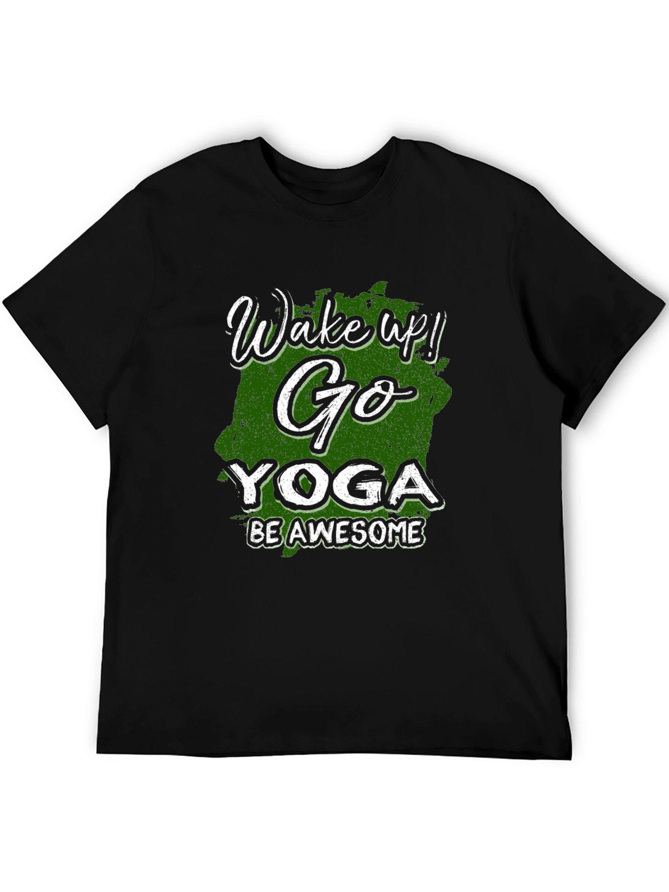 Wake Up! Go Yoga Be Awesome Black T-Shirt