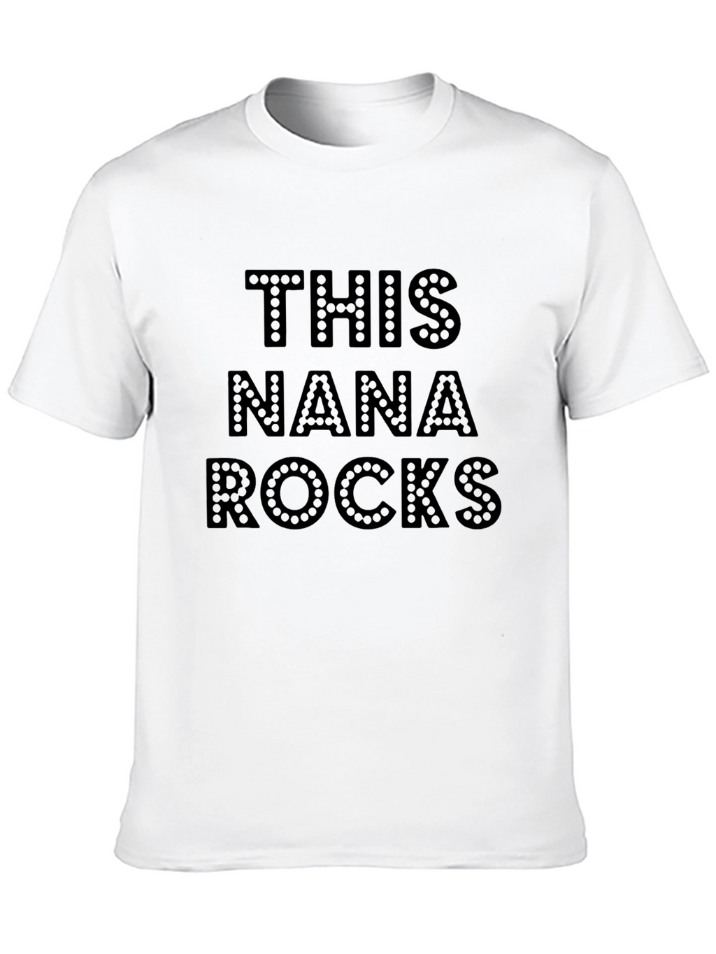 This Nana Rocks Novelty T-Shirt - Black
