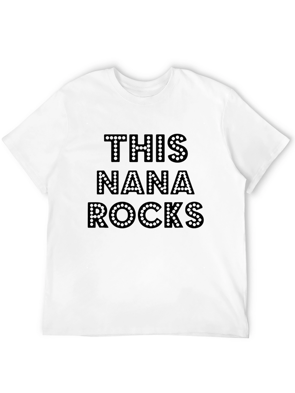 This Nana Rocks Novelty T-Shirt - Black