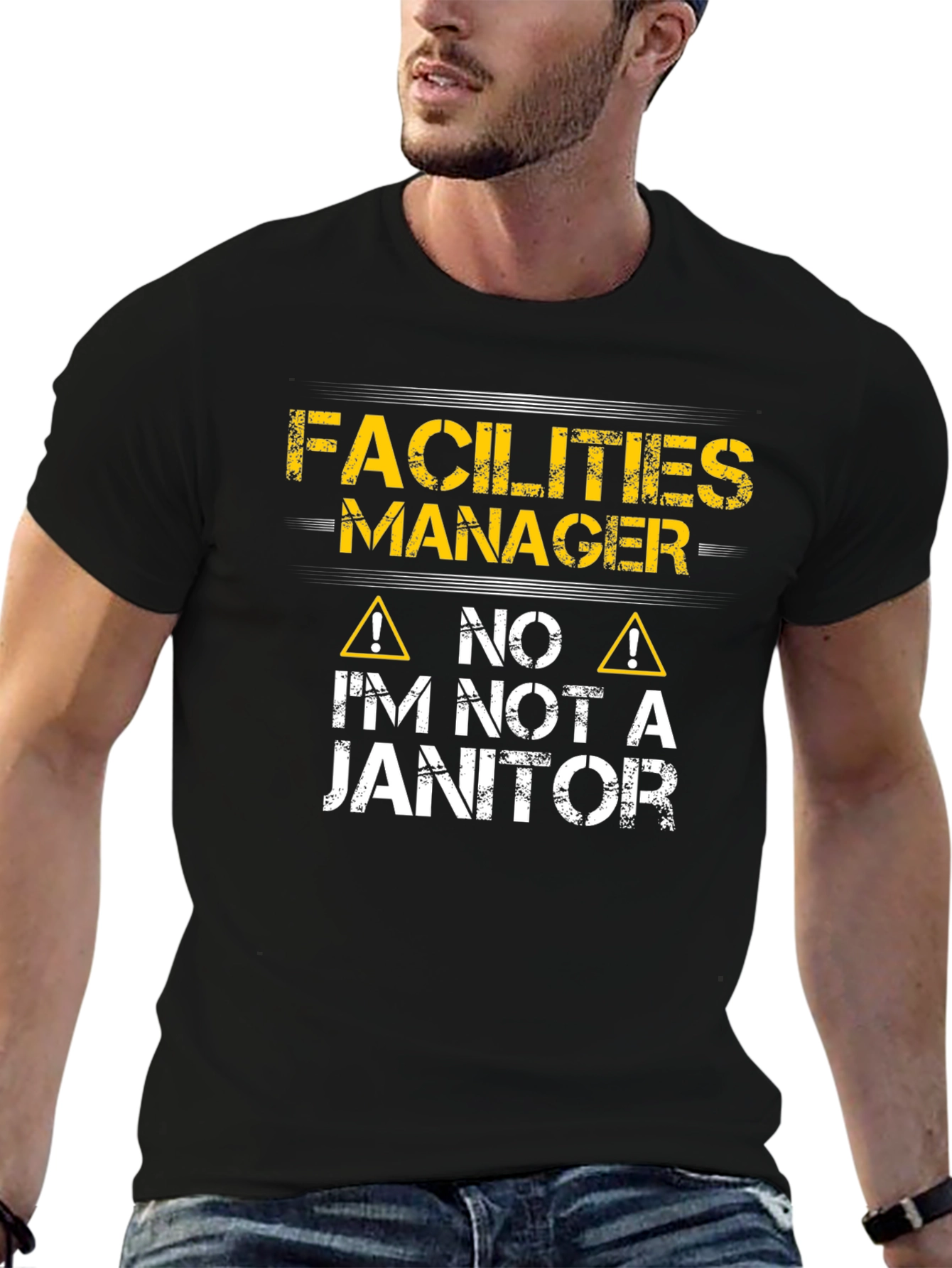 Facilities Manager Im Not a Janitor Graphic T-Shirt