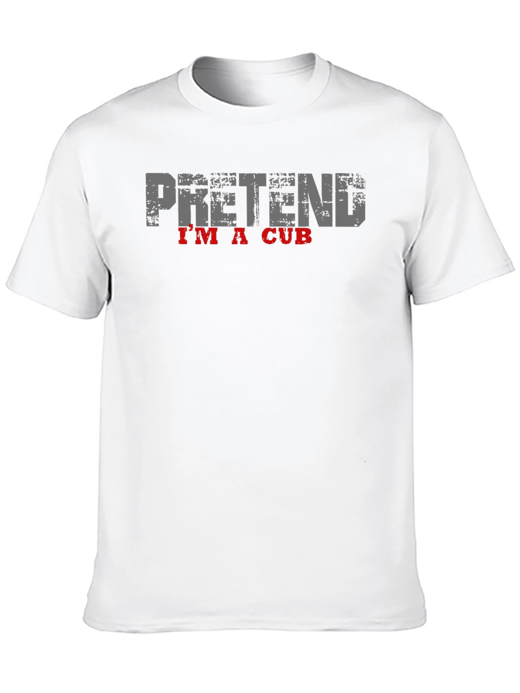 Pretend Im A Cub T-Shirt - Funny Costume Tee