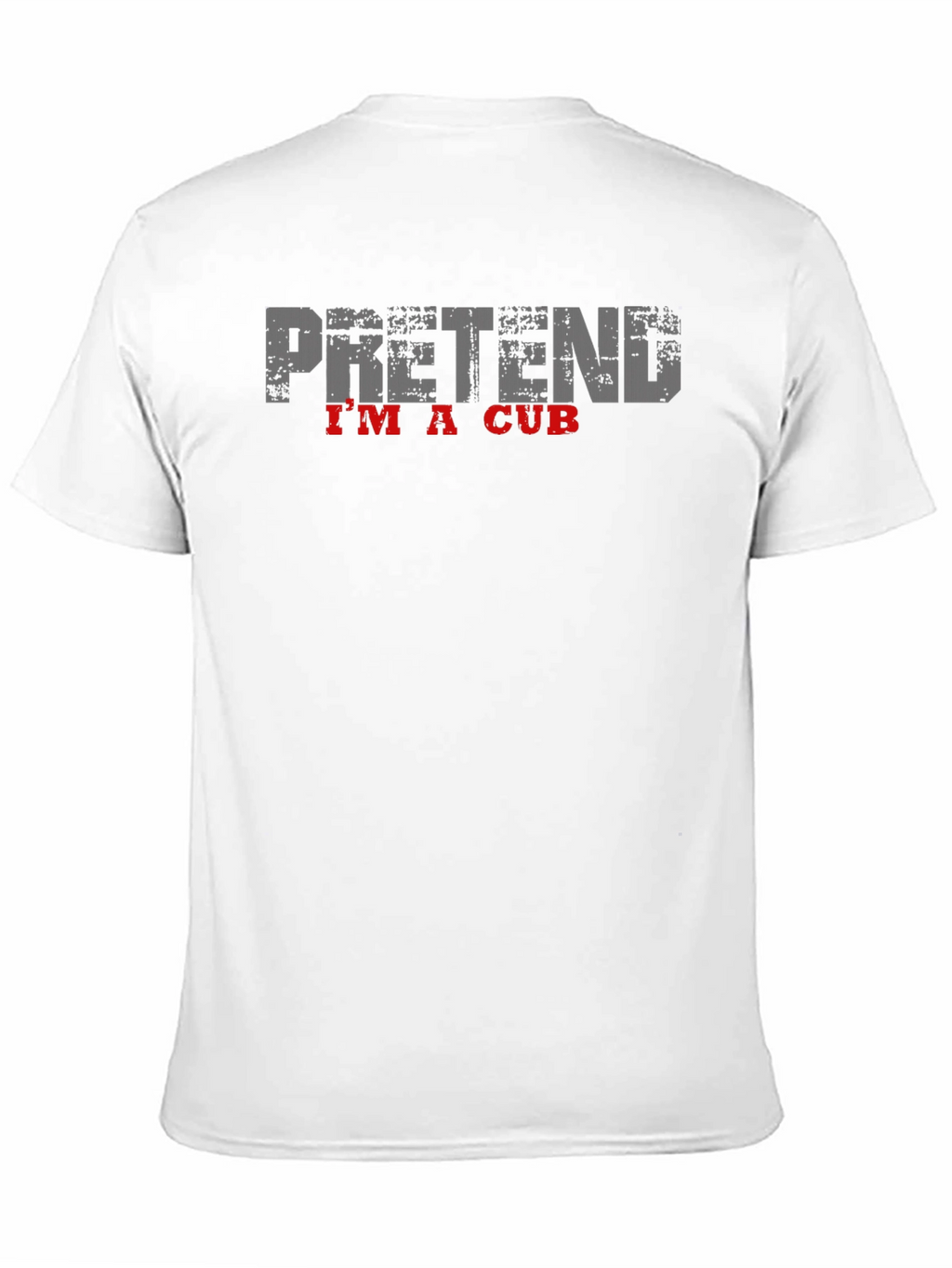 Pretend Im A Cub T-Shirt - Funny Costume Tee