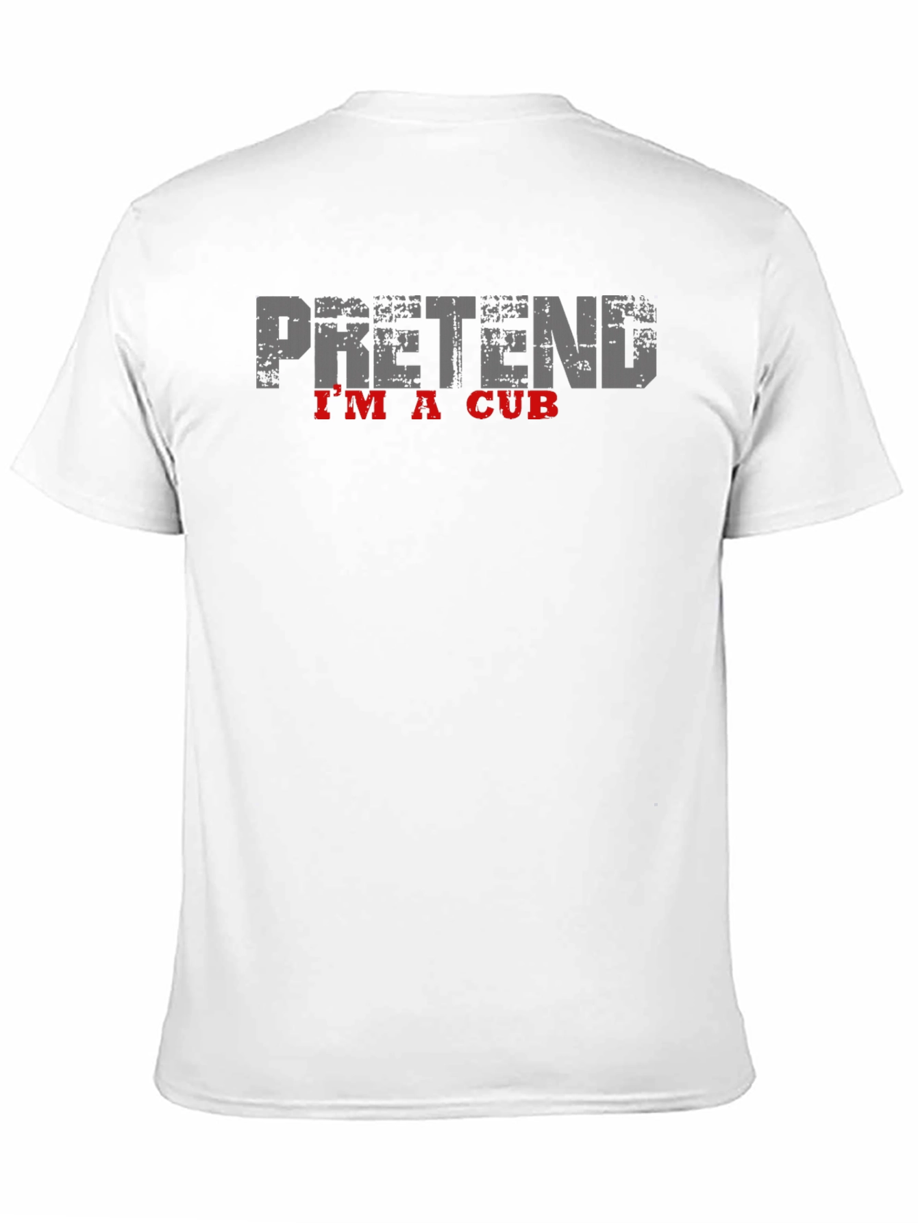 Pretend Im A Cub T-Shirt - Funny Costume Tee