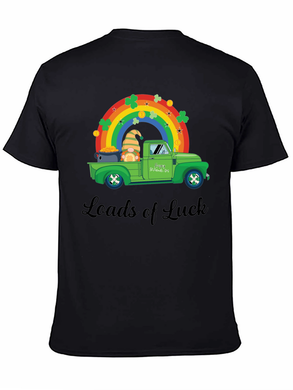 Loads of Luck St. Patricks Day T-Shirt