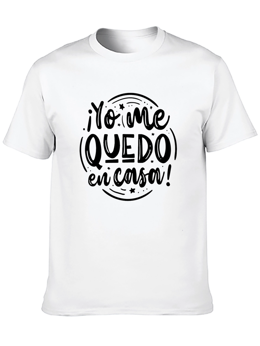 Yo Me Quedo En Casa T-Shirt