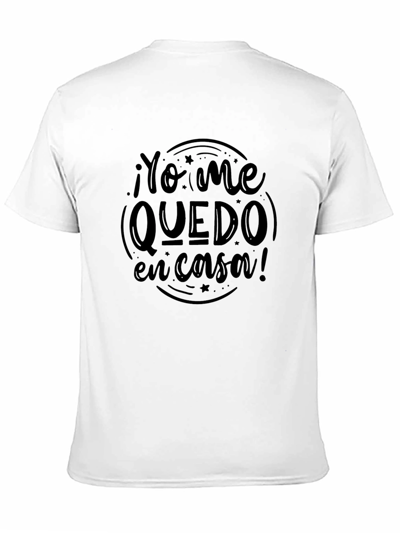 Yo Me Quedo En Casa T-Shirt