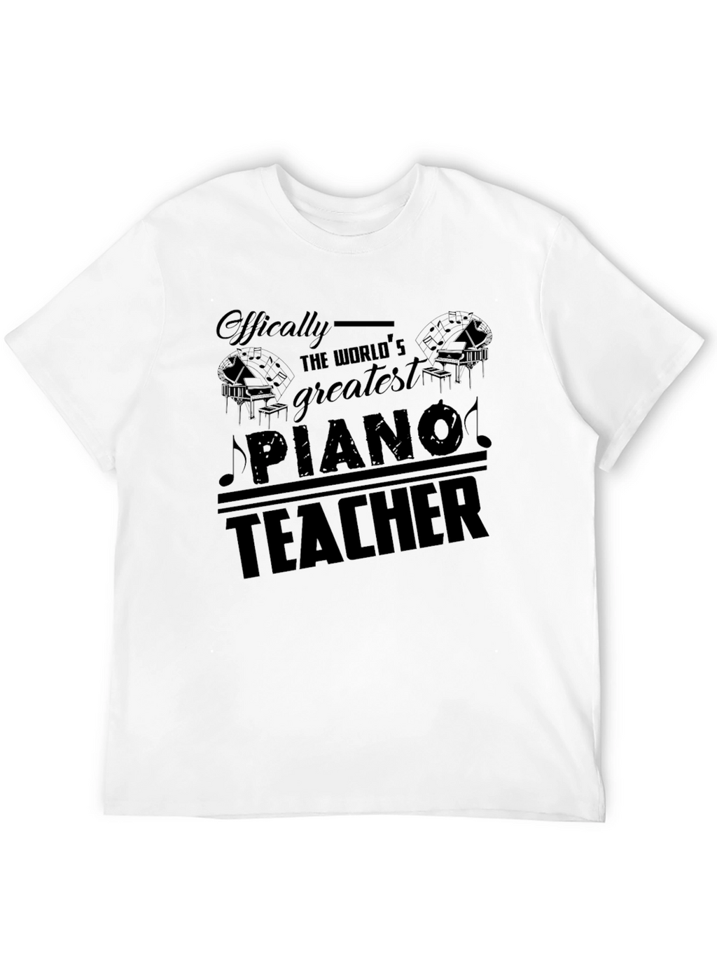 Worlds Greatest Piano Teacher Graphic T-Shirt