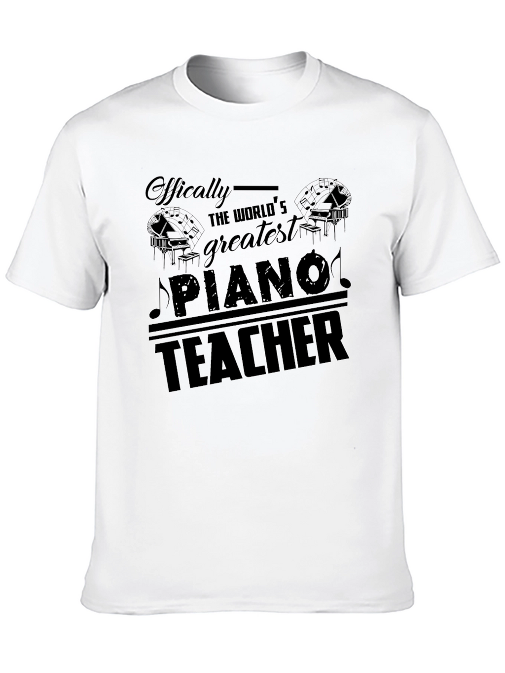 Worlds Greatest Piano Teacher Graphic T-Shirt
