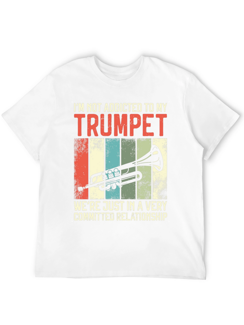 Trumpet Lover T-Shirt: Addicted Relationship
