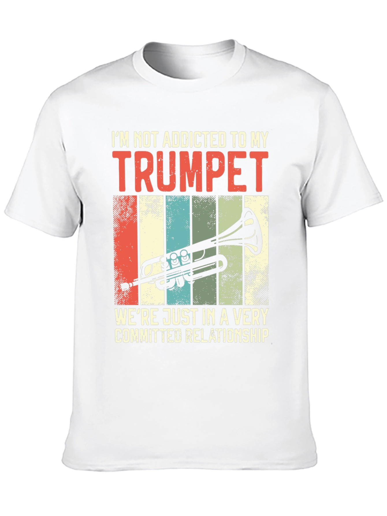 Trumpet Lover T-Shirt: Addicted Relationship