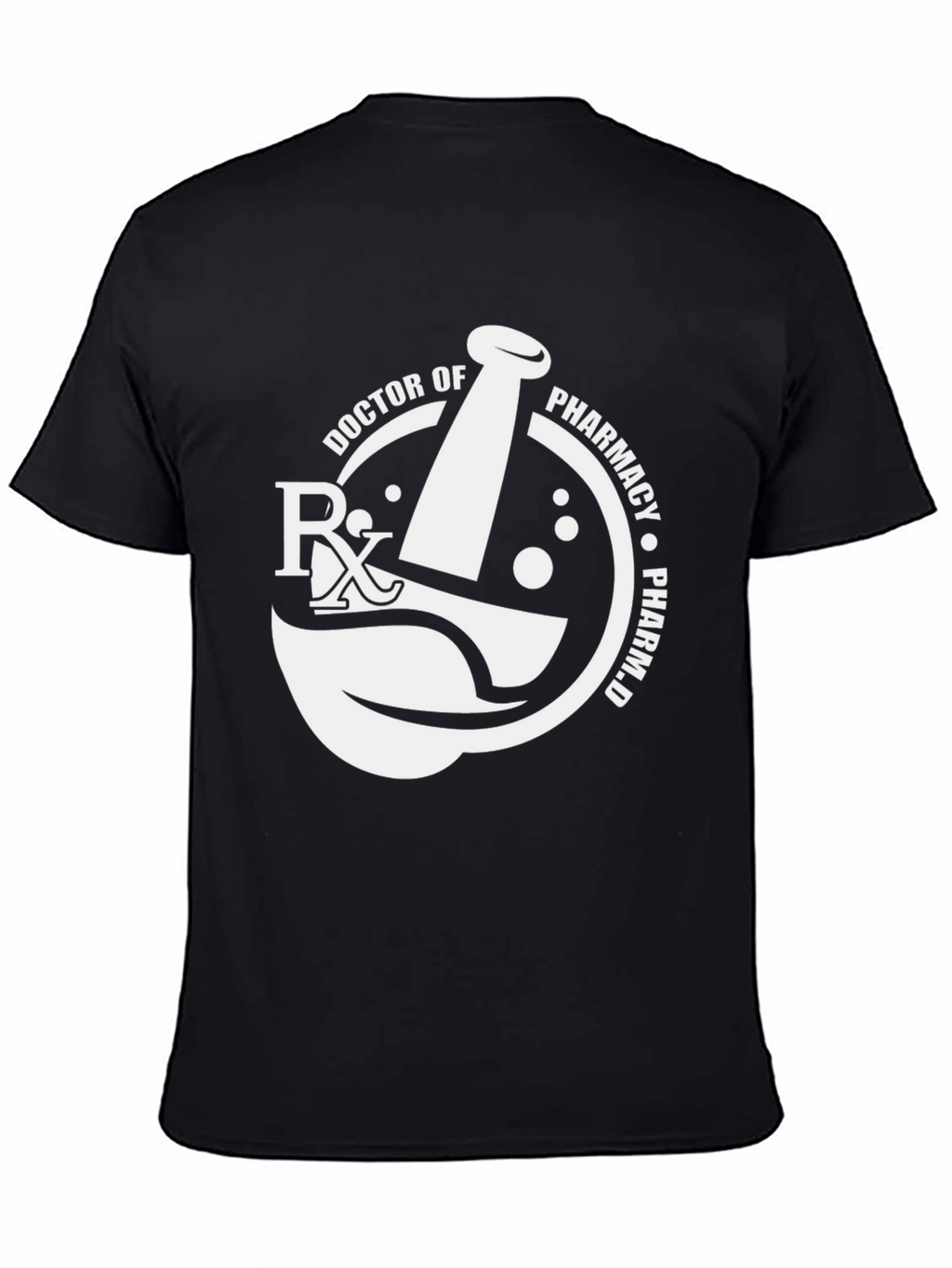 Doctor of Pharmacy T-Shirt - PharmD Graduation Gift