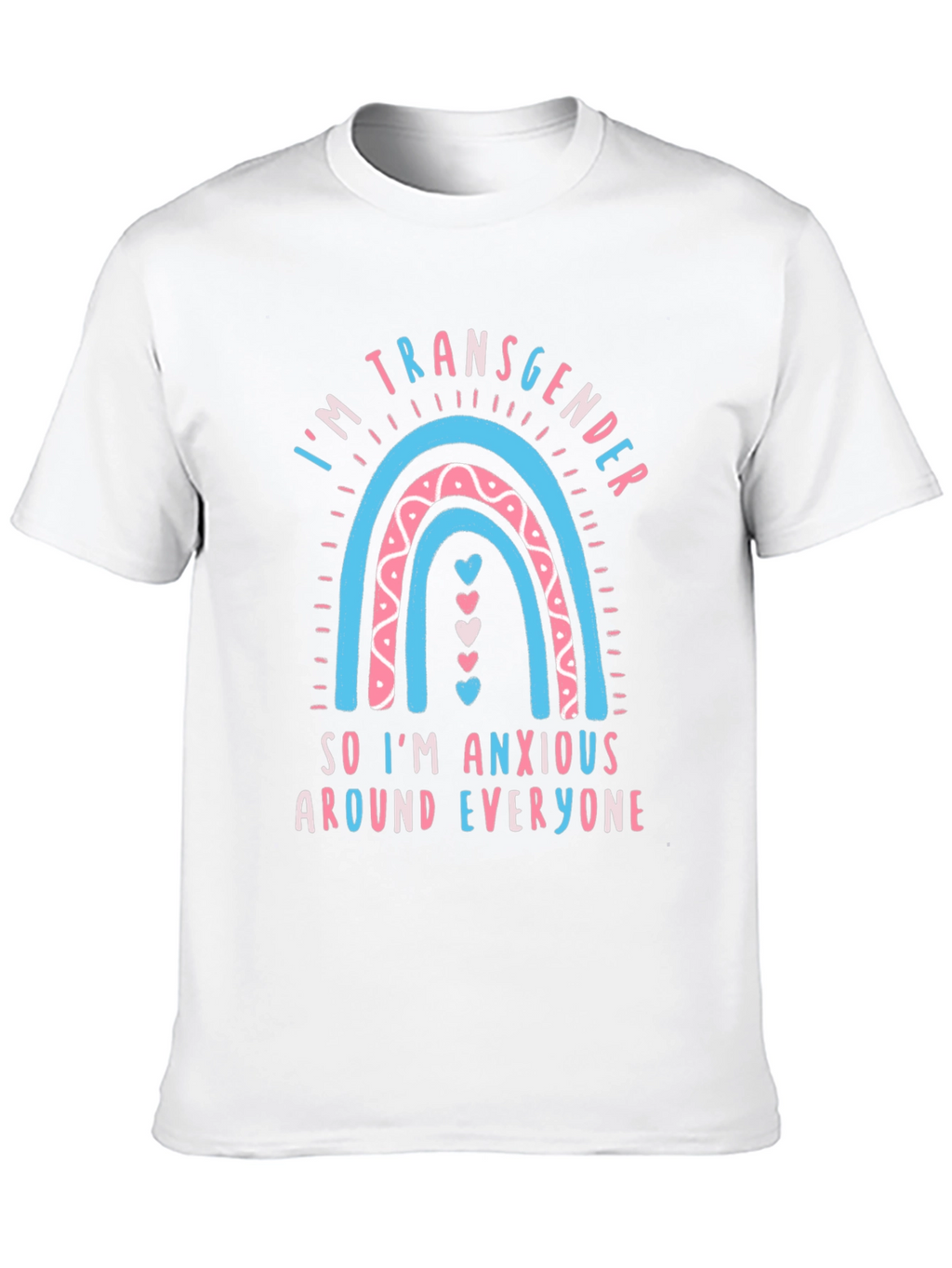 Transgender Rainbow Anxiety Tee