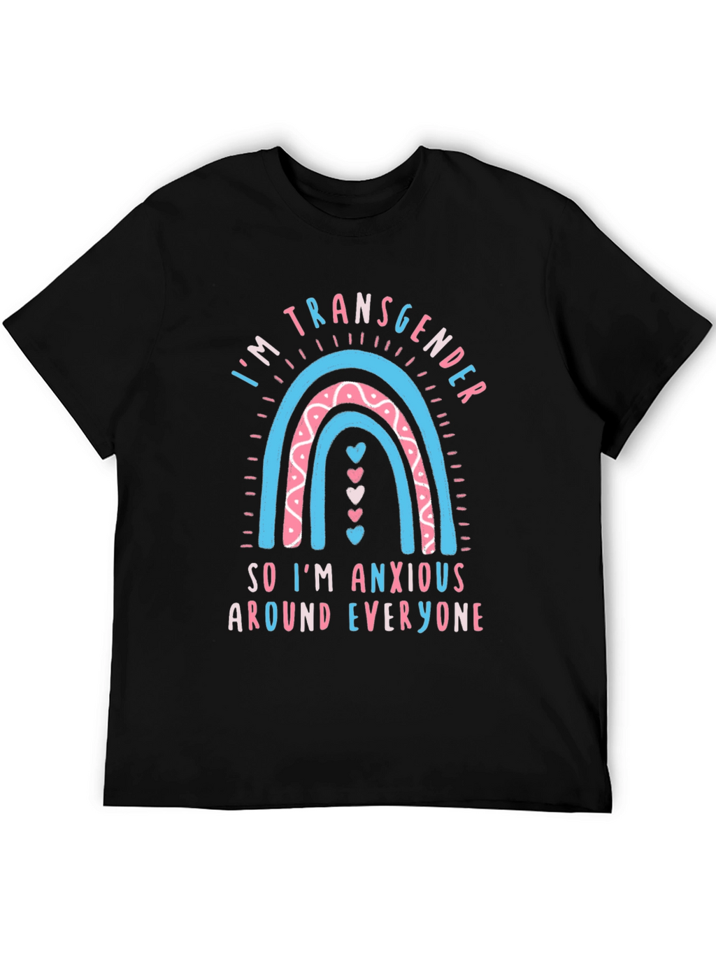 Transgender Rainbow Anxiety Tee