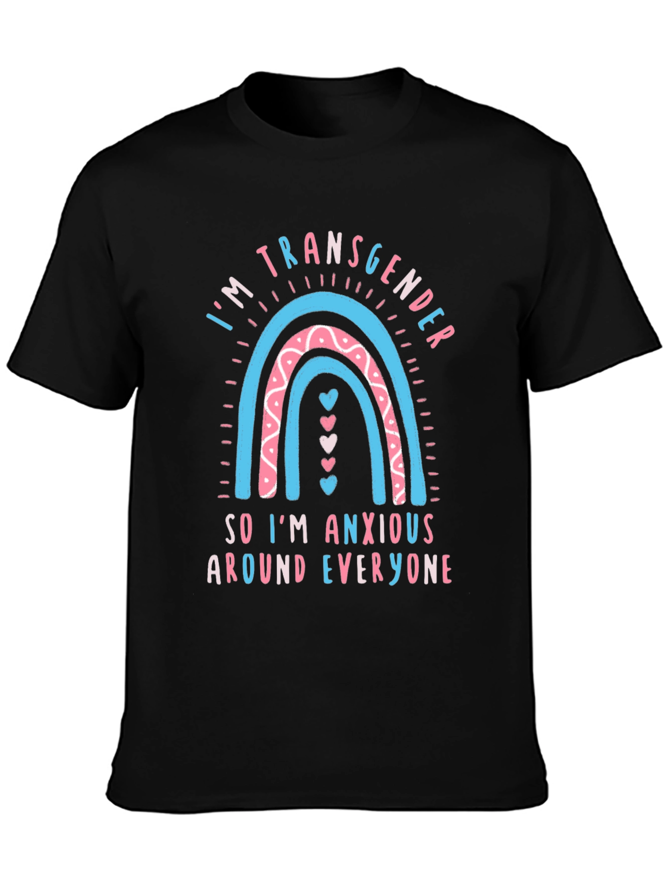 Transgender Rainbow Anxiety Tee