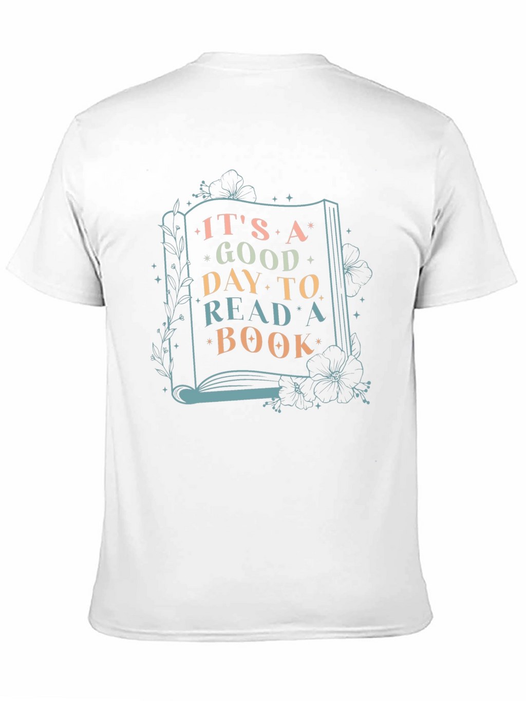 Its a Good Day to Read a Book T-Shirt
