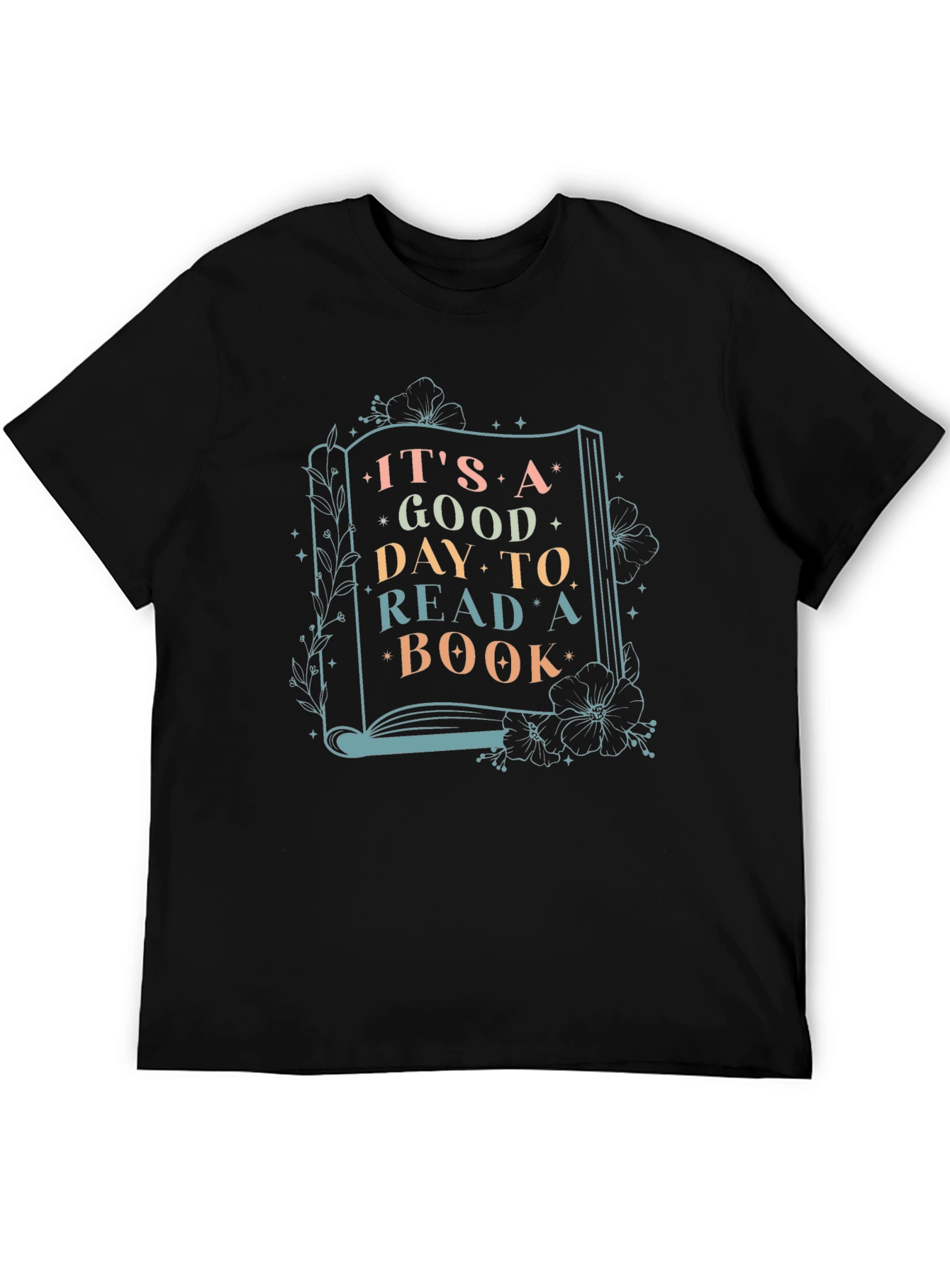 Its a Good Day to Read a Book T-Shirt