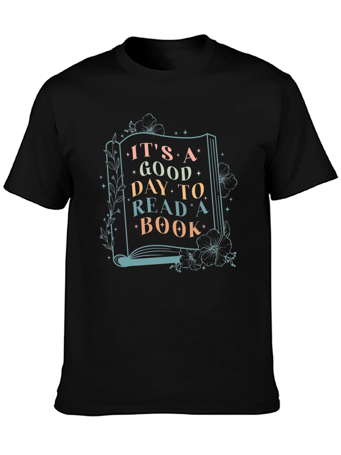 Its a Good Day to Read a Book T-Shirt
