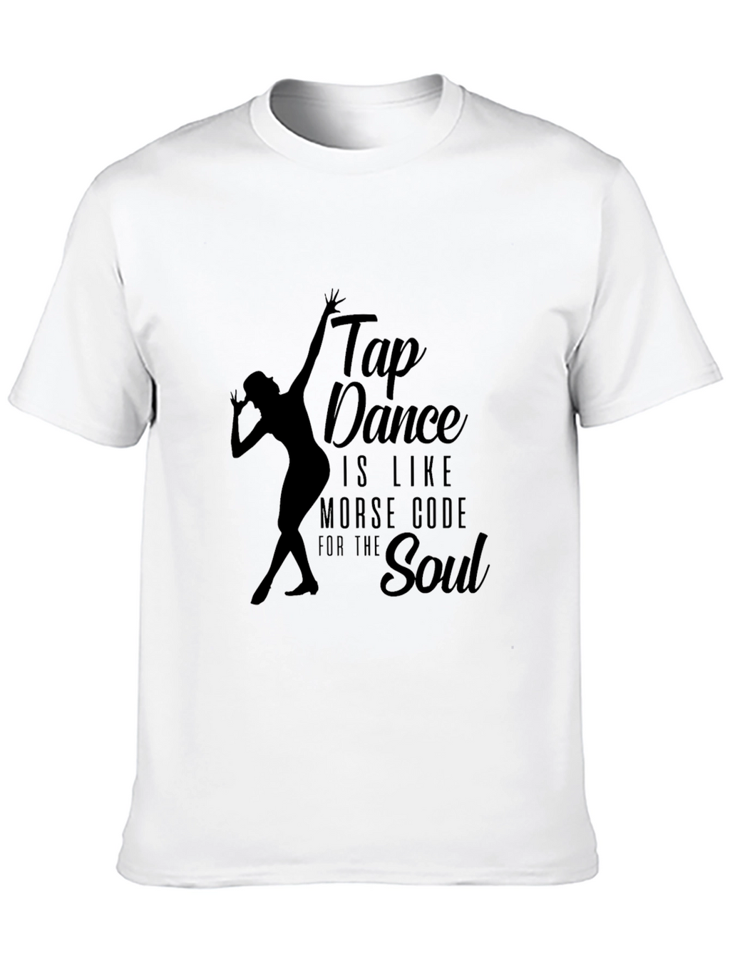 Tap Dance Soul T-Shirt - Black