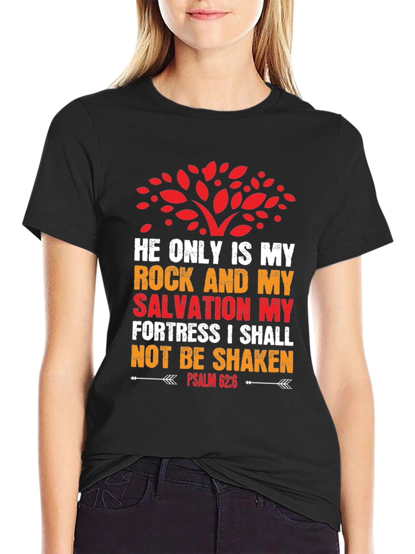 Faith-Based T-Shirt: Psalm 62:6 Graphic Tee