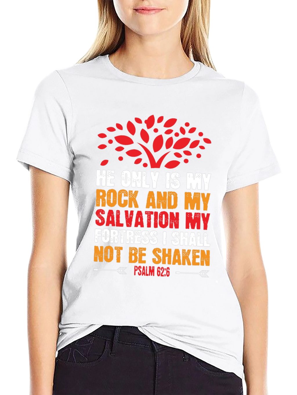 Faith-Based T-Shirt: Psalm 62:6 Graphic Tee