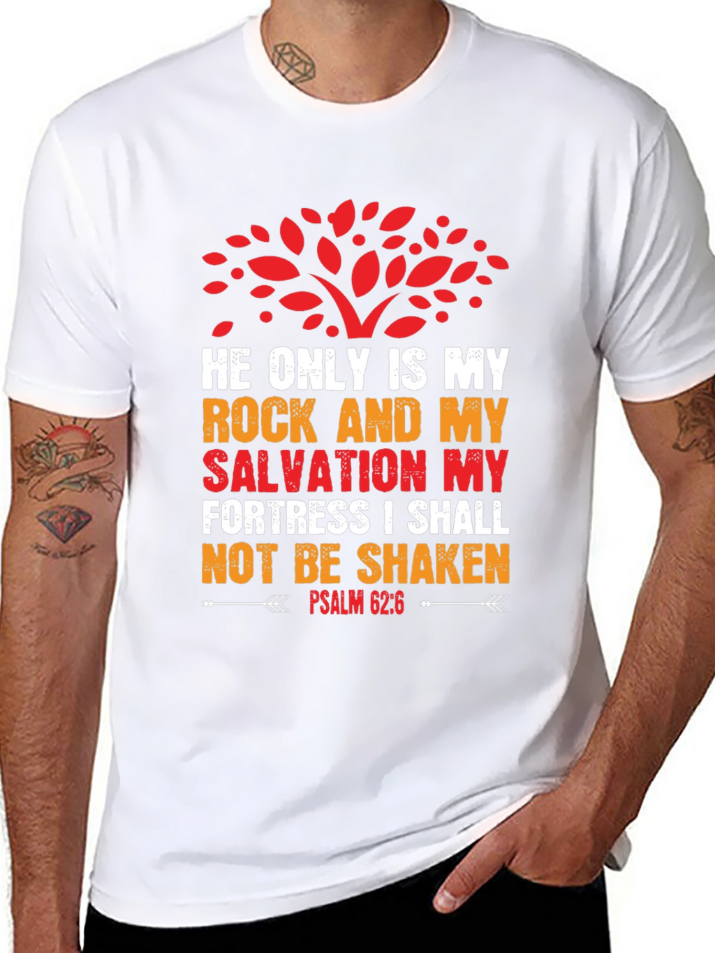 Faith-Based T-Shirt: Psalm 62:6 Graphic Tee