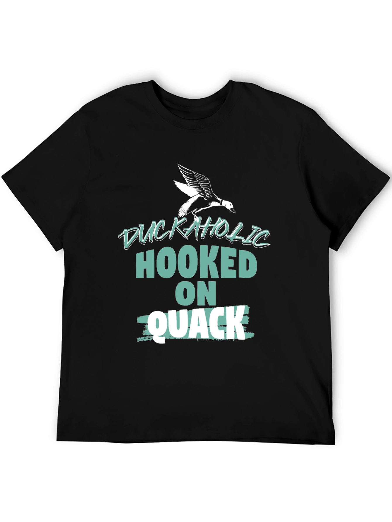 Duckaholic T-Shirt - Hooked on Quack