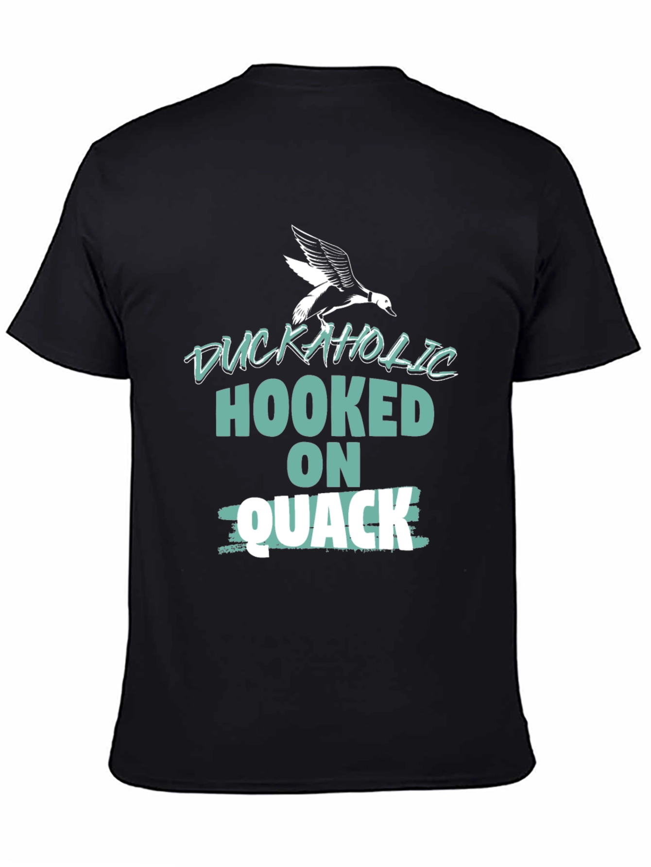 Duckaholic T-Shirt - Hooked on Quack