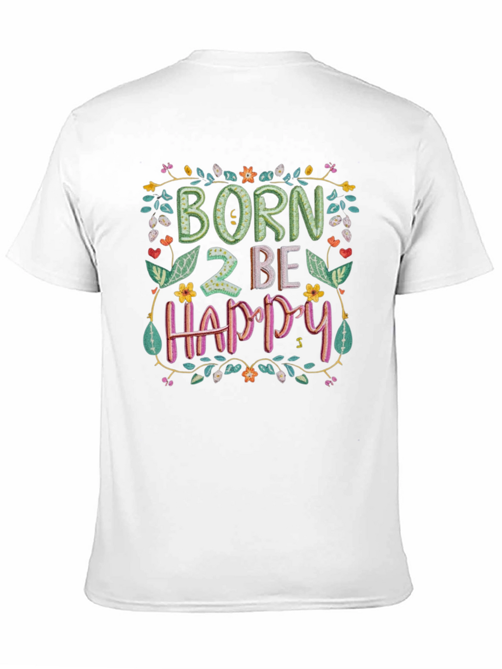Born 2 Be Happy Graphic Tee
