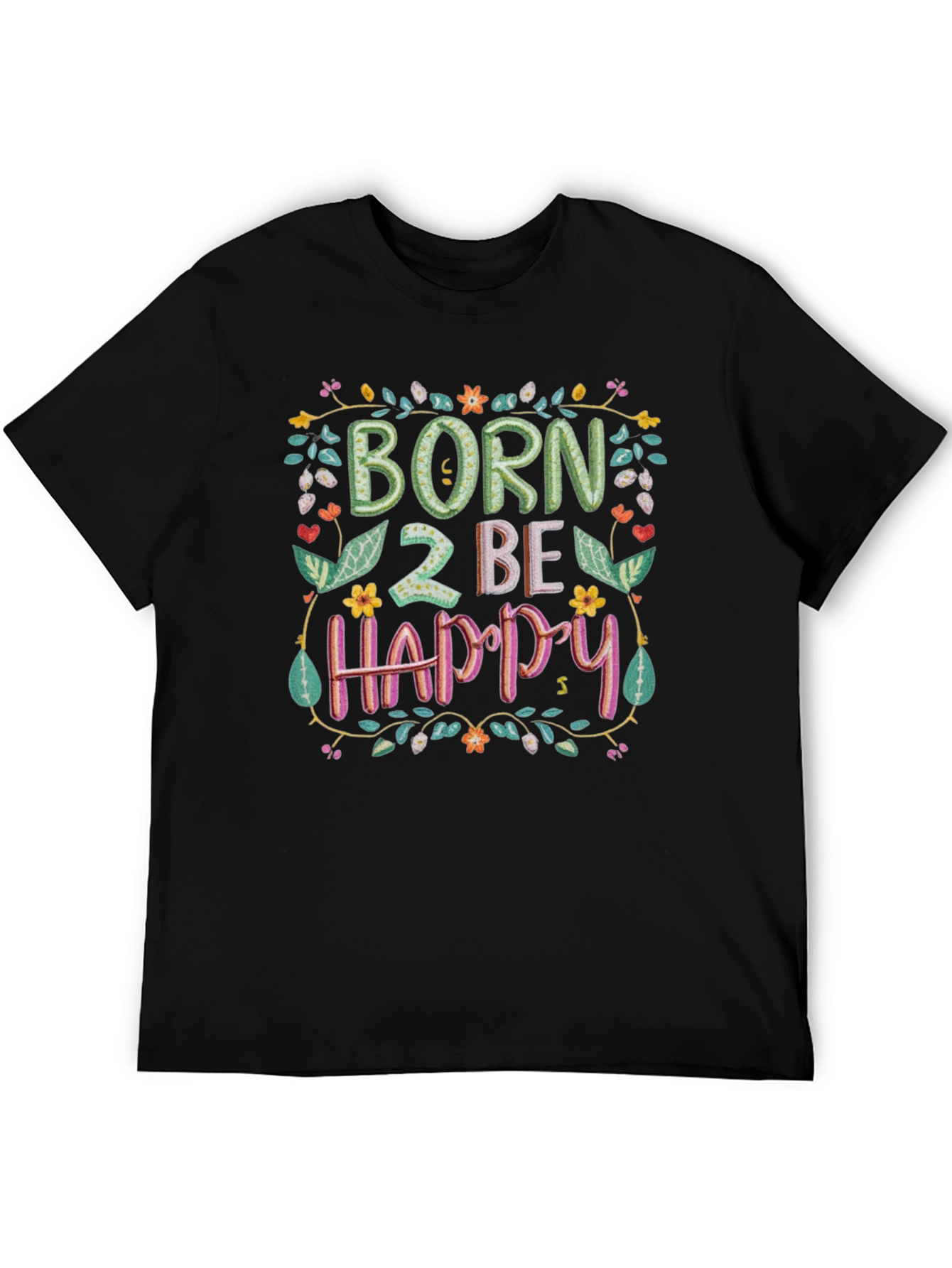 Born 2 Be Happy Graphic Tee