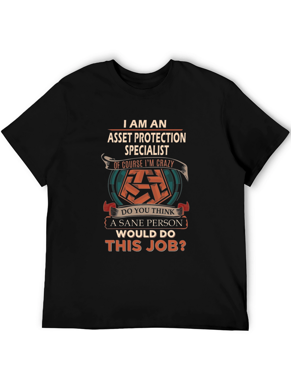 Asset Protection Specialist Graphic T-Shirt