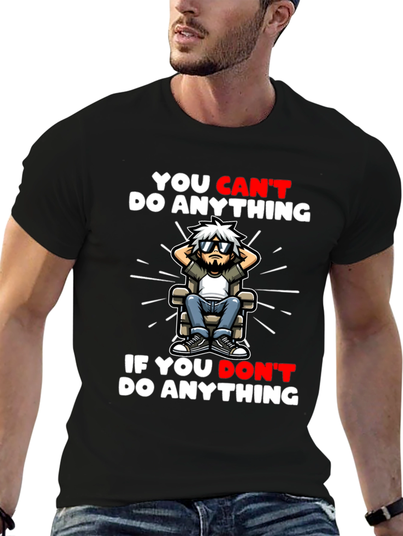 You Cant Do Anything Graphic T-Shirt