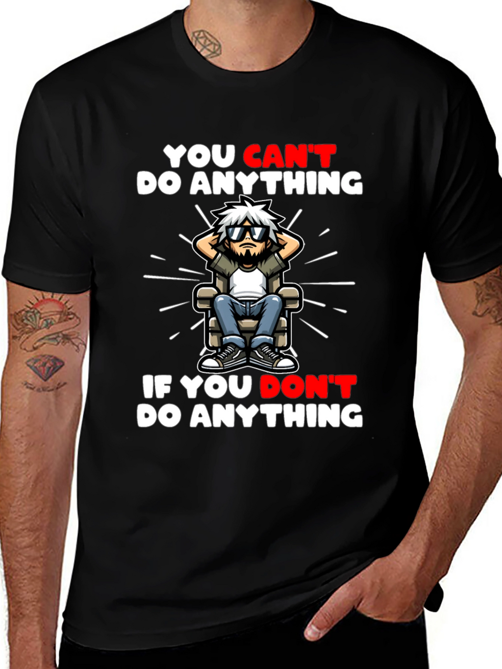 You Cant Do Anything Graphic T-Shirt