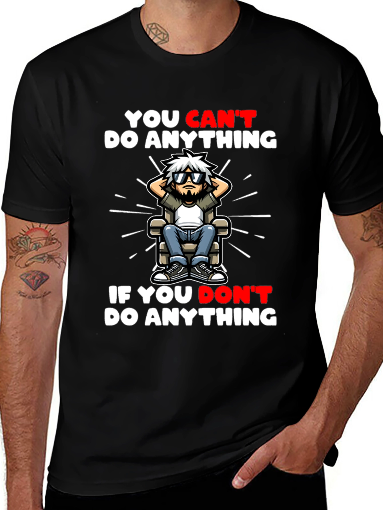 You Cant Do Anything Graphic T-Shirt
