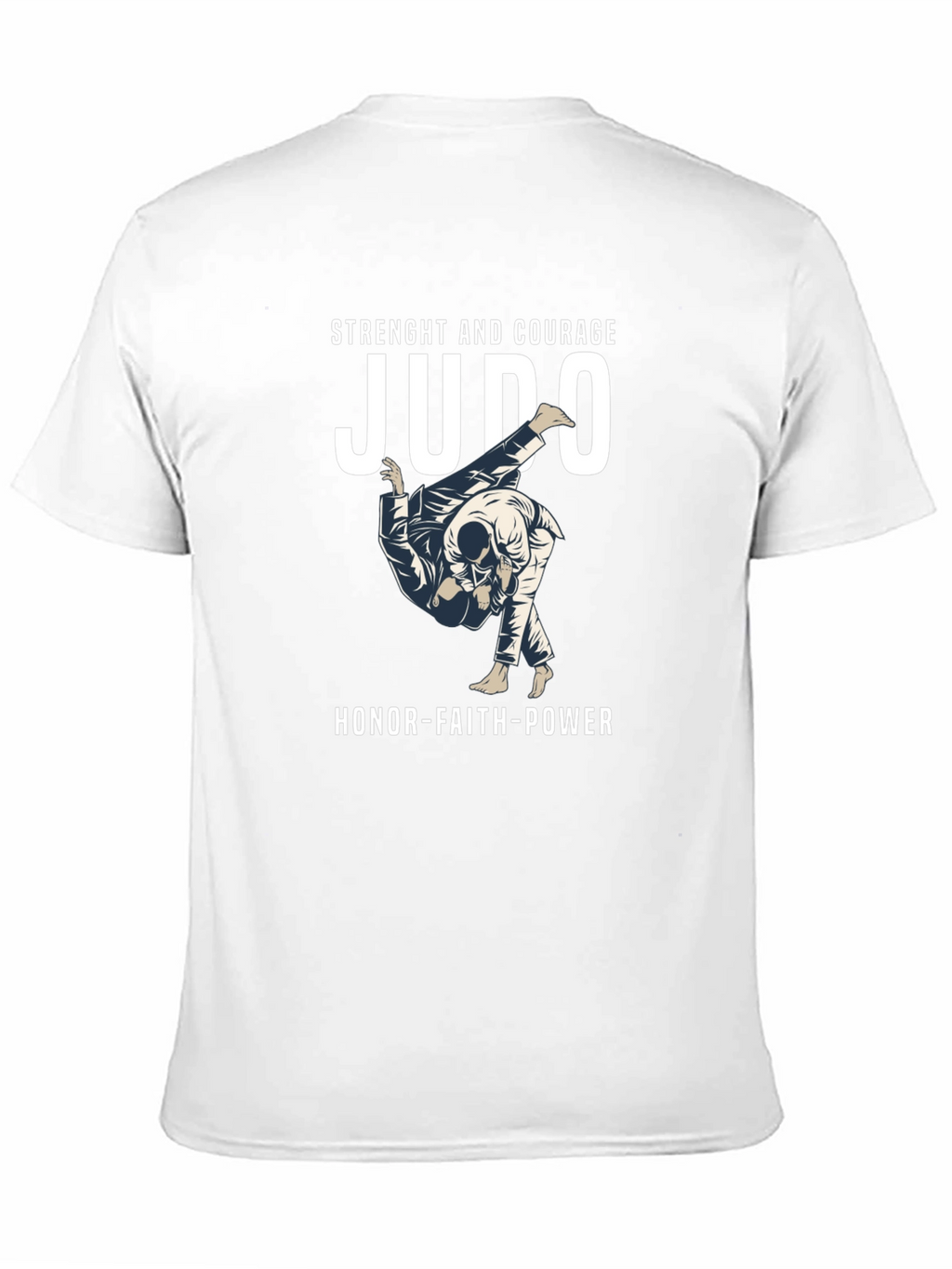 Judo Strength and Courage T-Shirt