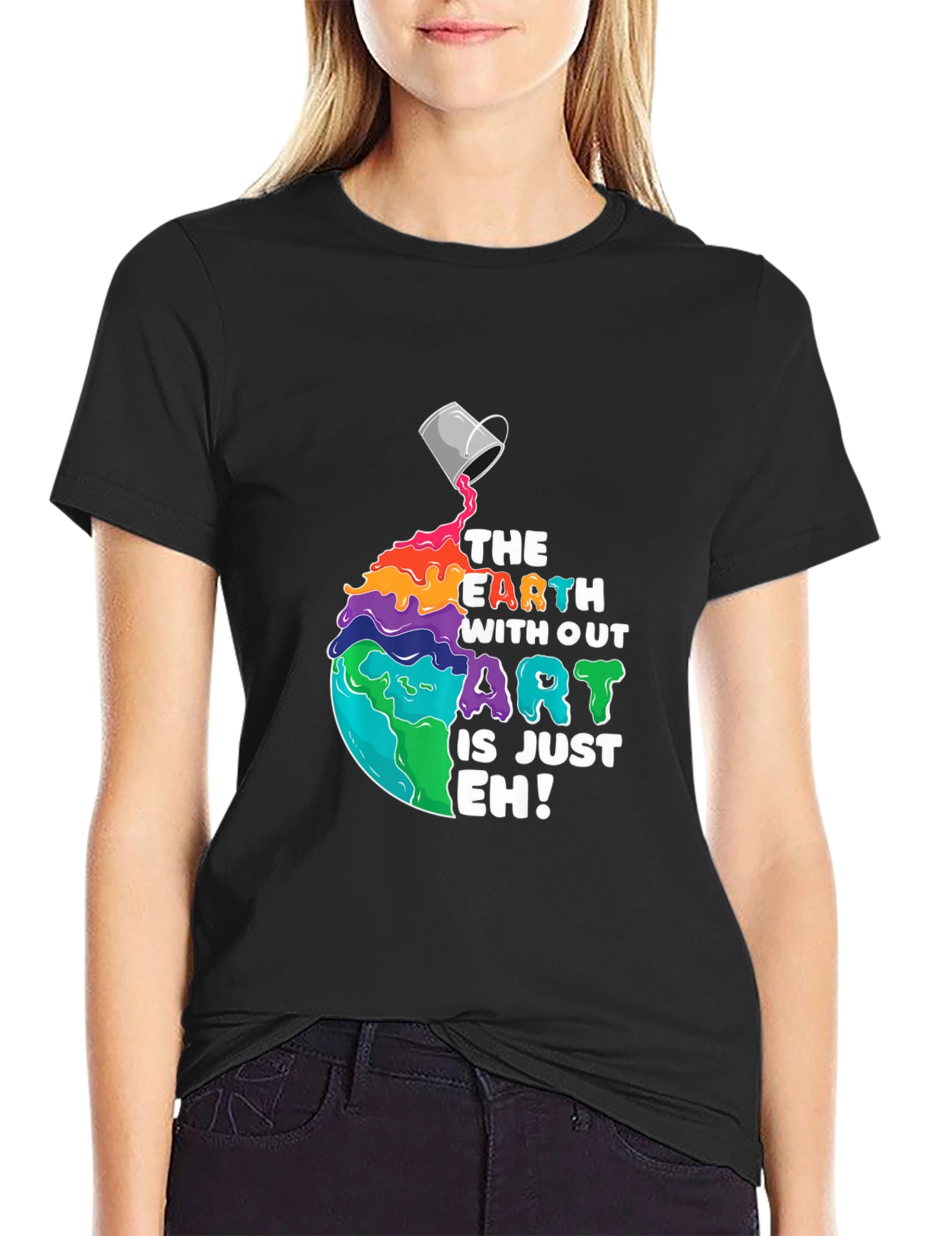 Earth Without Art T-Shirt - Unisex Graphic Tee