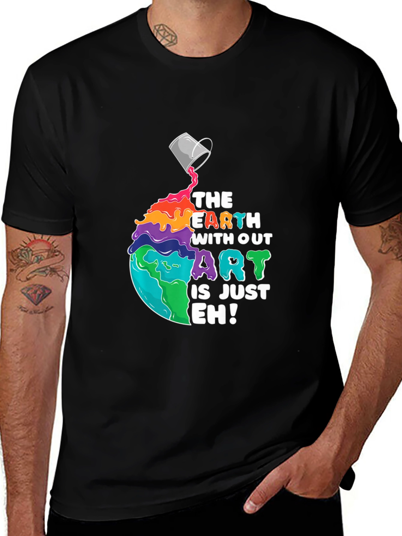 Earth Without Art T-Shirt - Unisex Graphic Tee