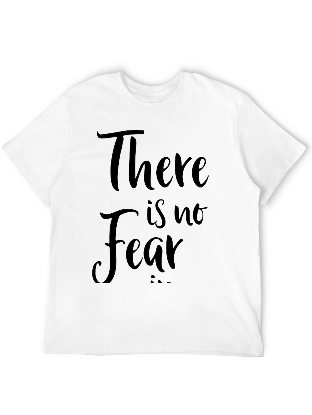 There is No Fear - Black Graphic T-Shirt