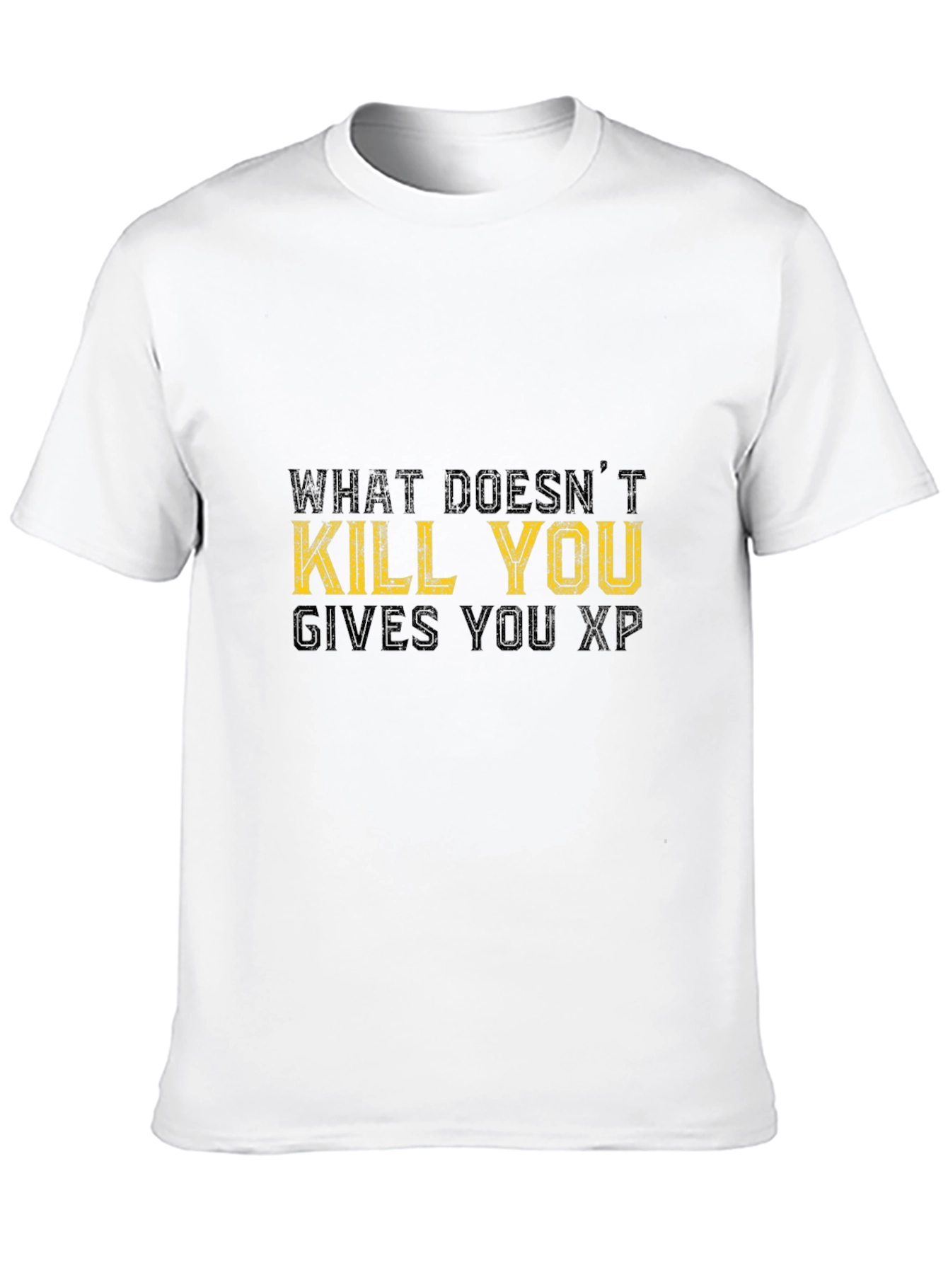 What Doesnt Kill You Gives You XP Black T-Shirt