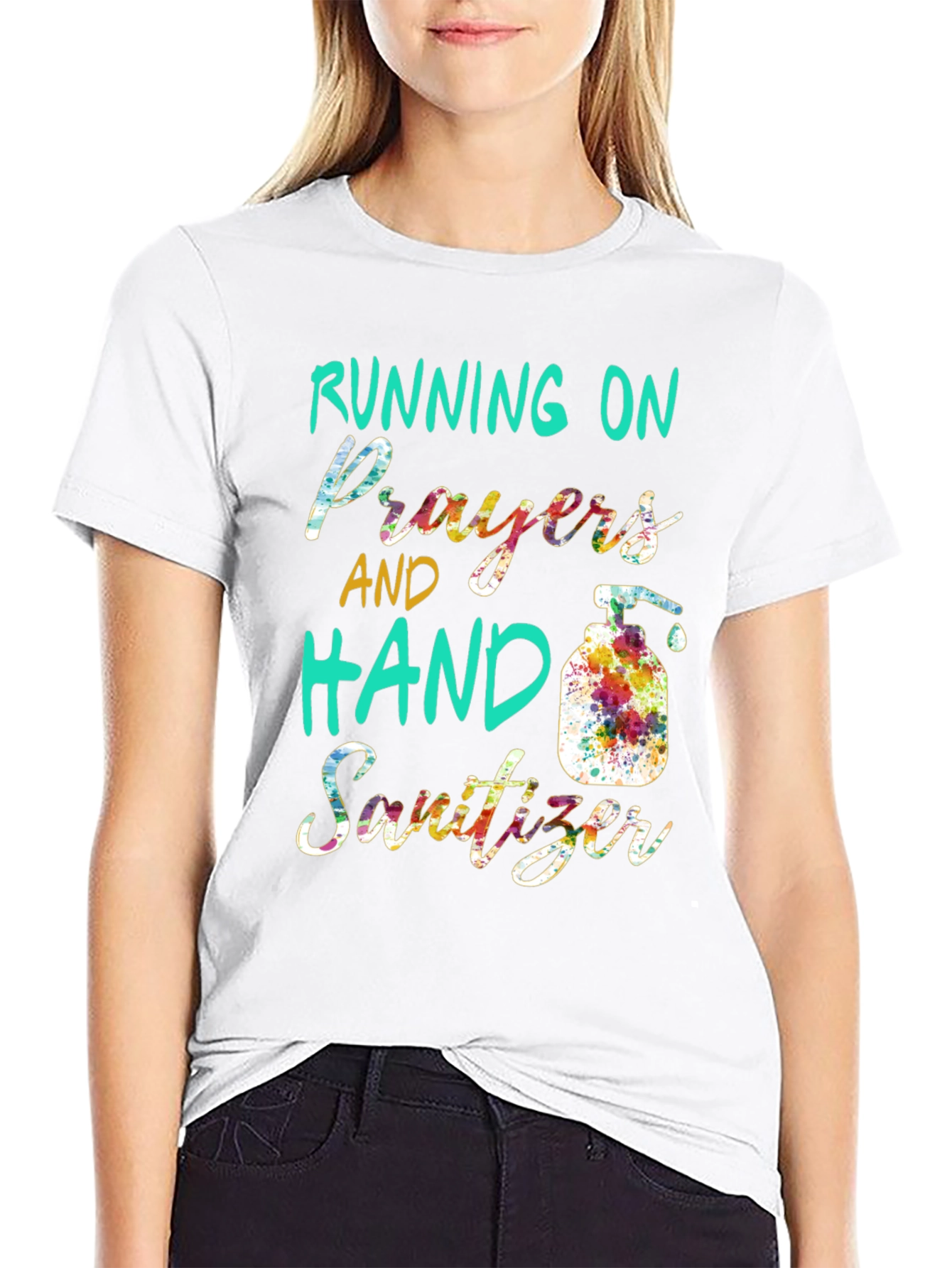 Running on Prayers and Hand Sanitizer T-Shirt