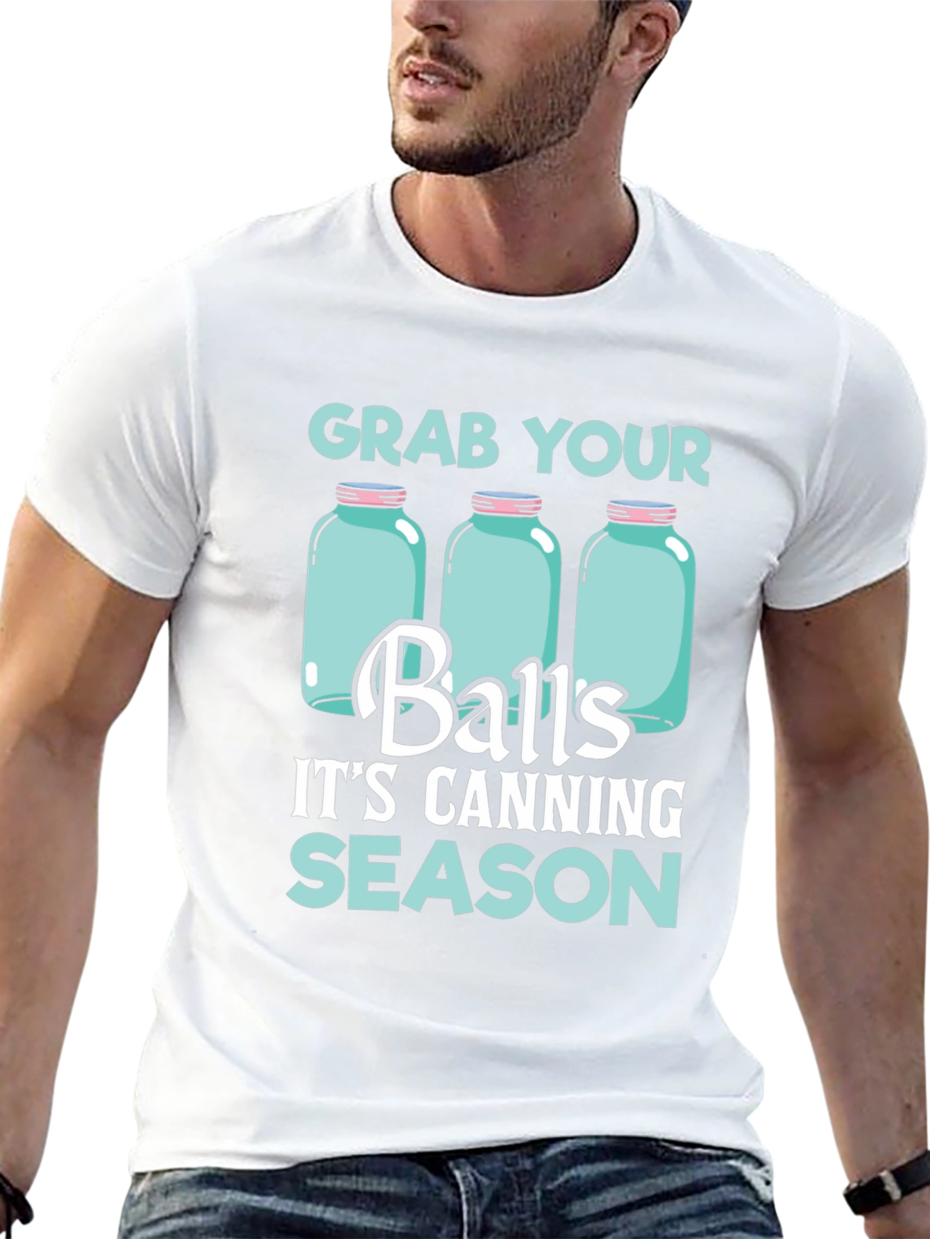 Grab Your Balls Its Canning Season T-Shirt