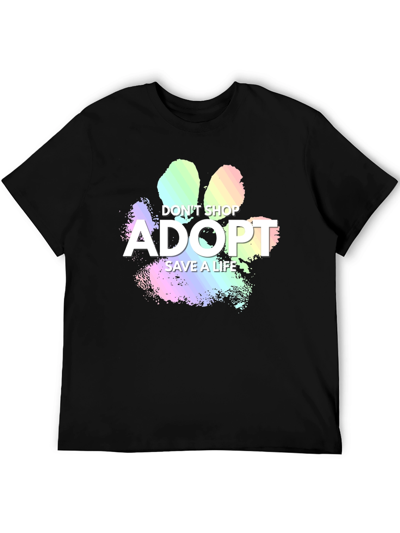 Adopt Dont Shop T-Shirt - Save A Life