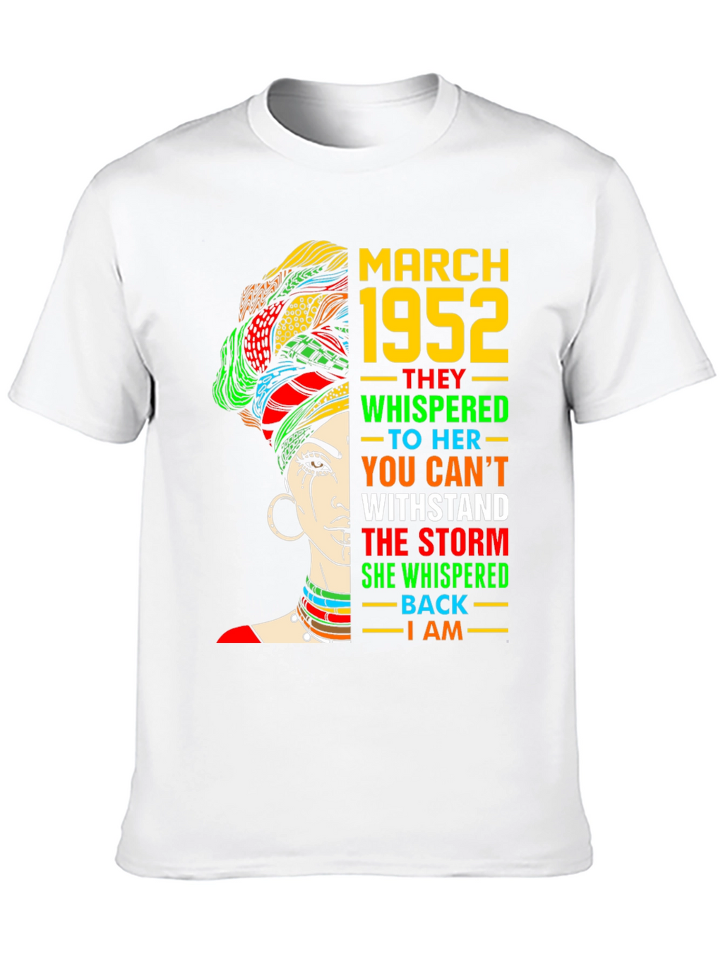 March 1952 Woman T-Shirt - Withstand the Storm