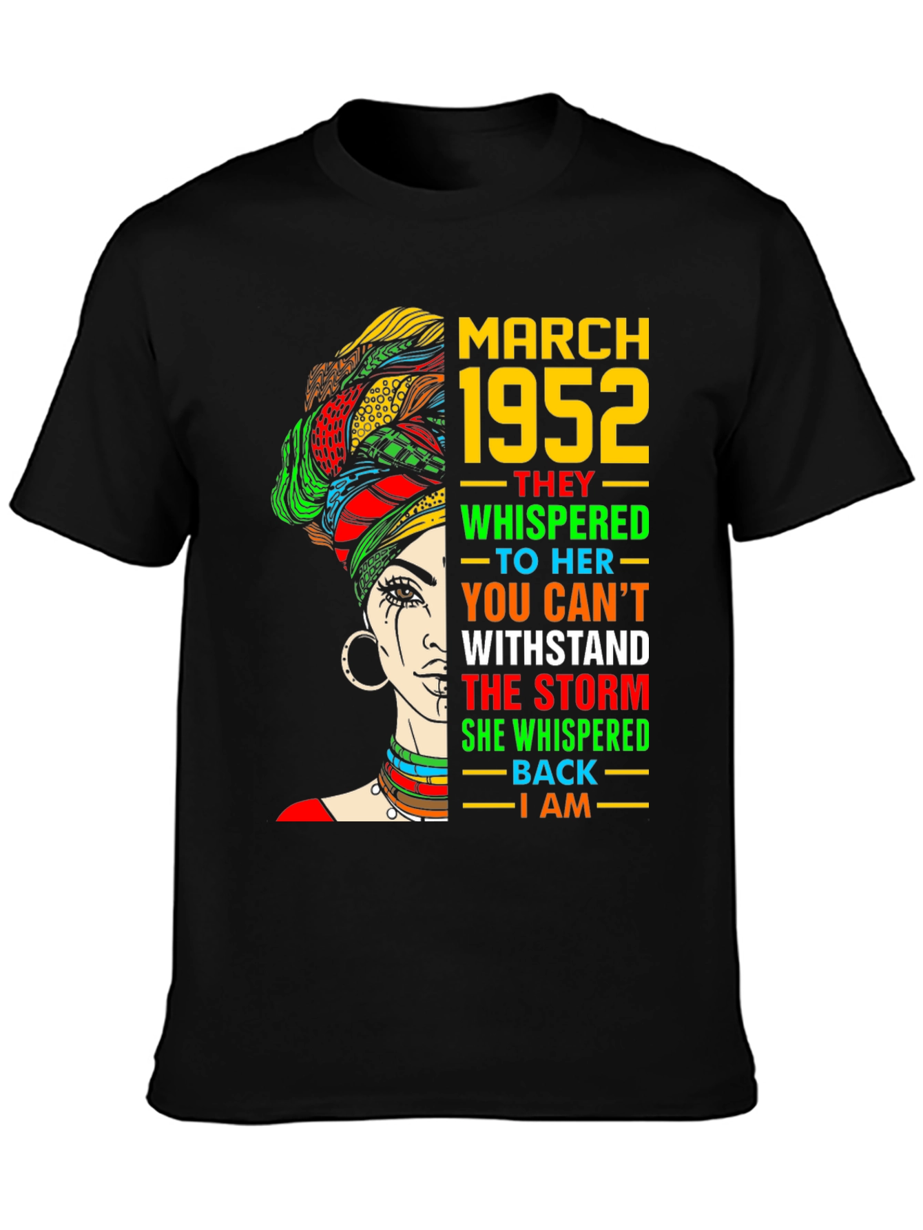 March 1952 Woman T-Shirt - Withstand the Storm