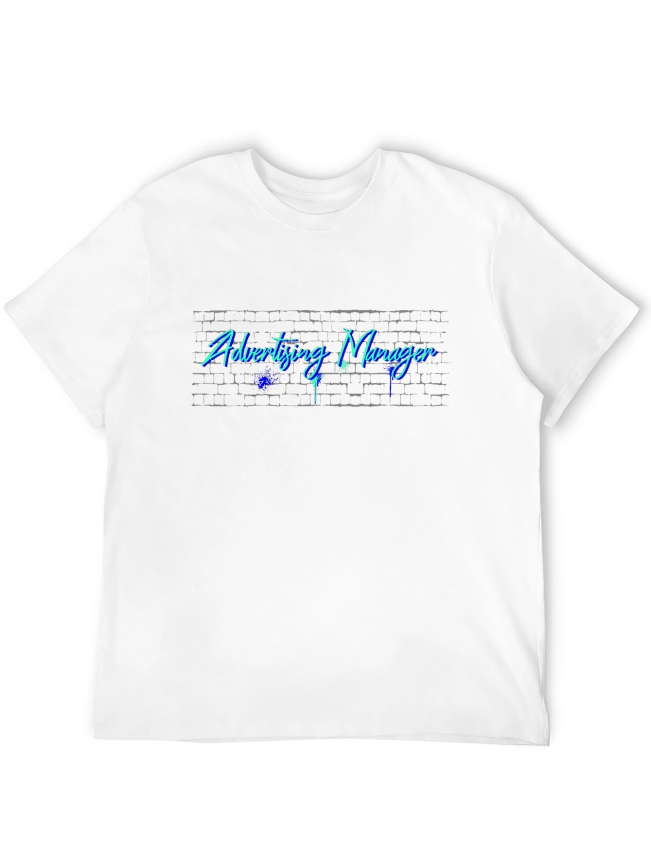 Advertising Manager Graphic T-Shirt