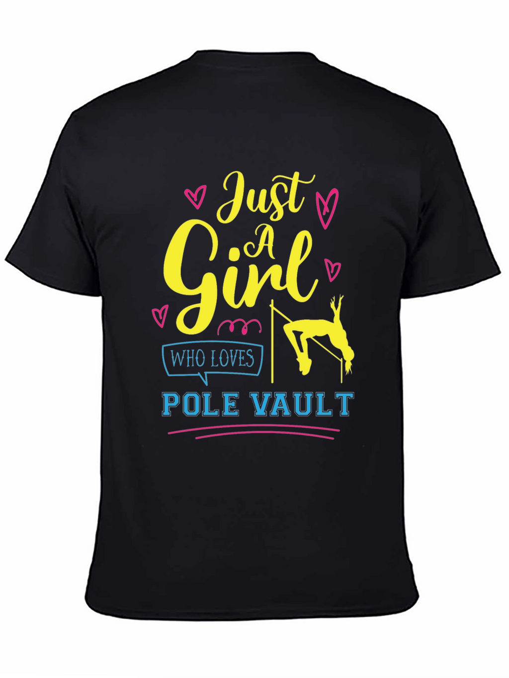 Just A Girl Who Loves Pole Vault T-Shirt
