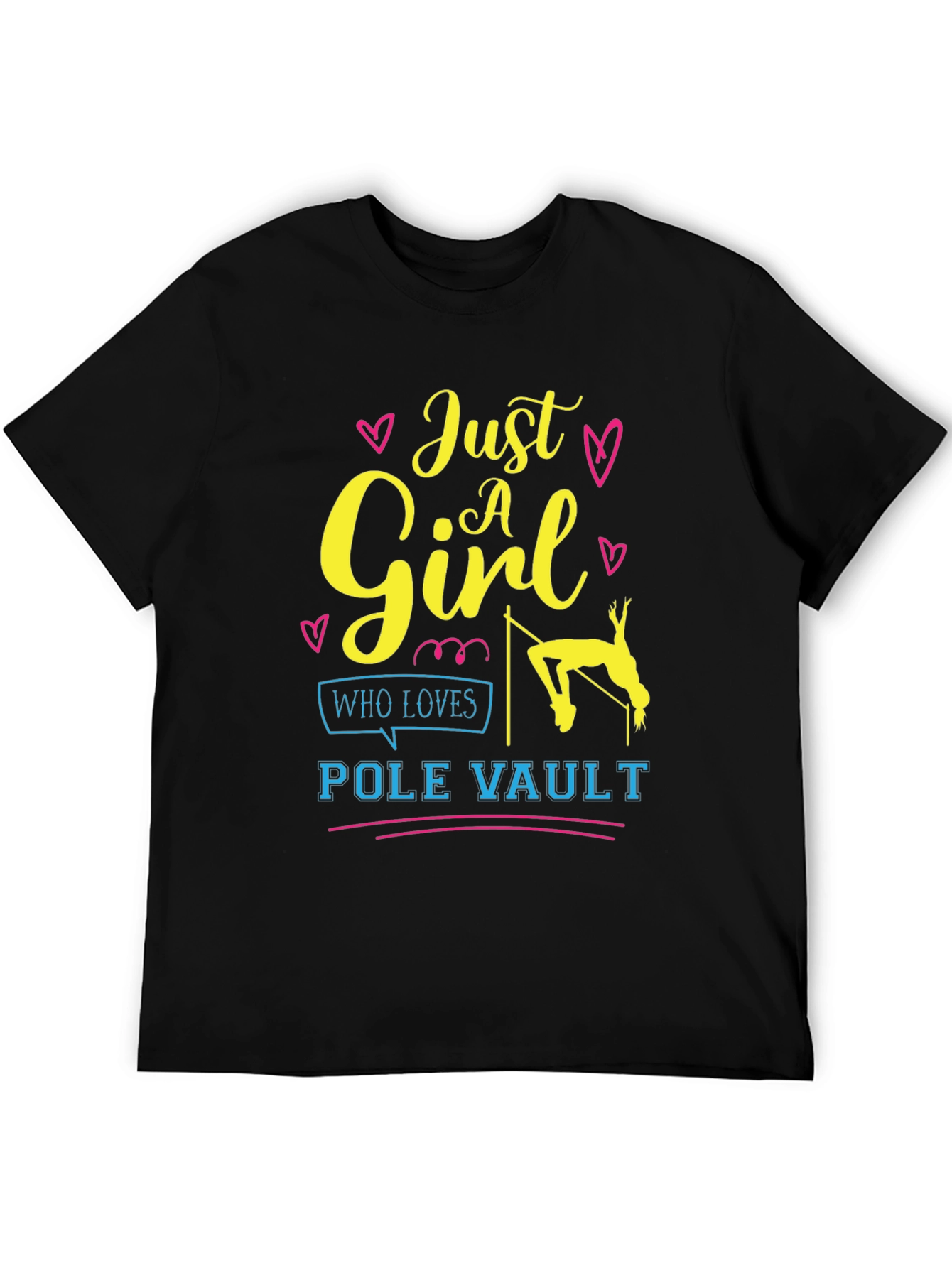 Just A Girl Who Loves Pole Vault T-Shirt