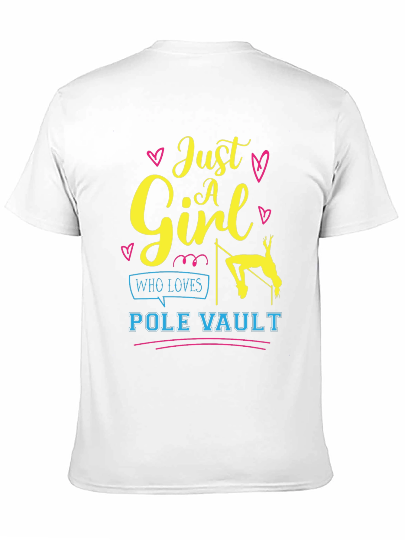 Just A Girl Who Loves Pole Vault T-Shirt