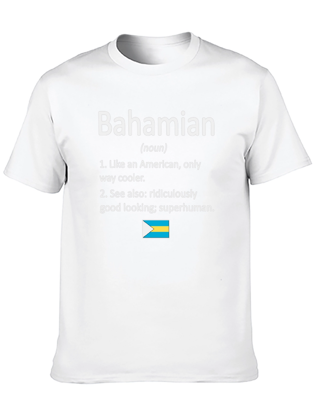 Bahamian Definition T-Shirt