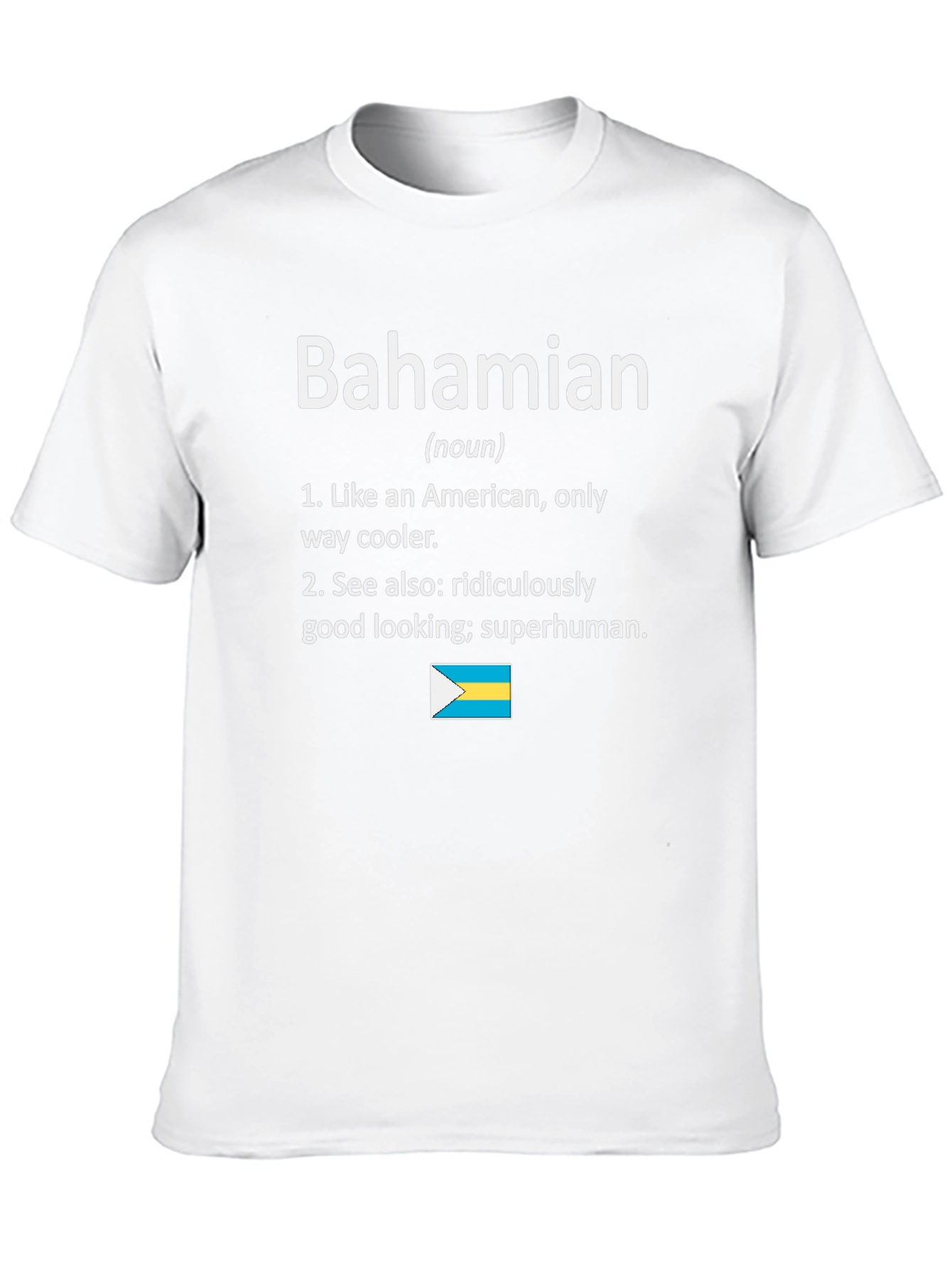 Bahamian Definition T-Shirt